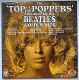 The Beatles - The Top Of The Poppers'. Greatest Hits - 1963-70. (LP). 12. Vinyl. Пластинка. England