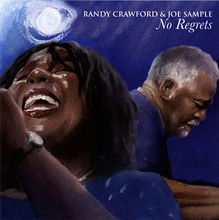 Randy Crawford & Joe Sample 2008 - No Regrets