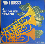 Nini Rosso ‎– Nini Rosso & His Golden Trumpet (Electrecord ‎– ST-EDE 02787, Romania) EX+/NM-