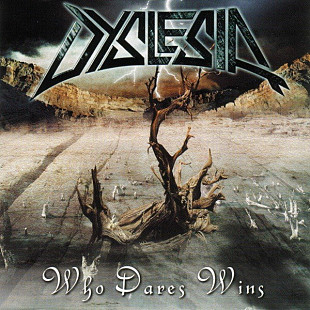 DYSLESIA CD «Who Dares Wins» ℗2001