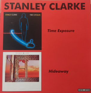 Stanley Clarke – Time Exposure / Hideaway