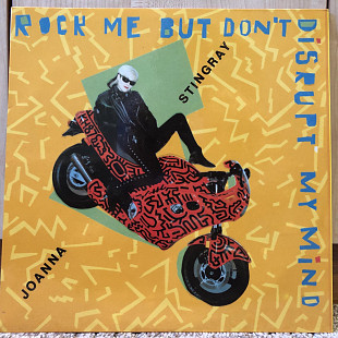 Joanna Stingray – Rock Me But Don't Disrupt My Mind