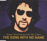 Shane MacGowan And The Popes (ex. The Pogues) – The Song With No Name