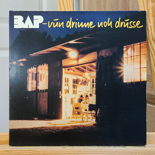 BAP - Vun Drinne Noh Drusse 1982