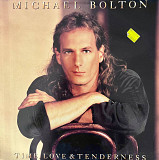 Michael Bolton – Time, Love & Tenderness