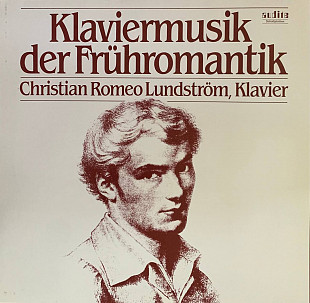 Christian Romeo Lundström, Franz Schubert, Felix Mendelssohn Bartholdy – «Klaviermusik Der Frühroman