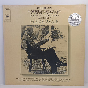 Schumann, Pablo Casals–Klaviertrio Nr1 D-Moll Op.63-Stucke Im Volkstone Fur Violoncello LP12"(47466)