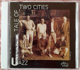 Mart Rodger Manchester Jazz - Jazz Tale Of Two Cities. Фирменный US. 300гр.