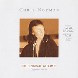 Chris Norman – The Original Album II - Different Shades