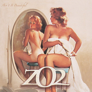 ZO2 – Ain't It Beautiful ( USA )