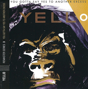 Yello – You Gotta Say Yes To Another Excess