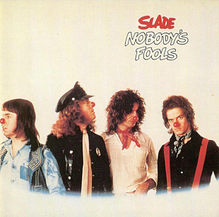 Slade ‎– Nobody's Fools(Матрица / внутреннее кольцо: 849 183-2 01 / MADE IN GERMANY)