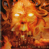 Meduza "Upon The World"