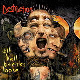 Destruction "All Hell Breaks Loose"