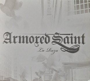 Armored Saint "La Raza".