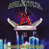 Valentine "The Most Beautiful Pain"