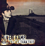 Mike Tramp (ex-White Lion) "More To Life Than This"