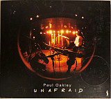 Paul Oakley – Unafraid ( USA ) Digipak