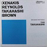 Вінілова платівка Xenakis, Reynolds, Takahashi, Brown – New Music For Piano