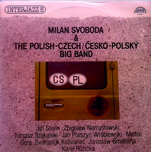 Milan Svoboda & The Polish-Czech / Česko-Polský Big Band* ‎– Interjazz 5