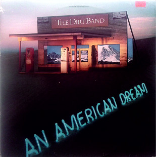 The Dirt Band - An American Dream