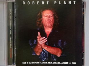 Robert Plant- LIVE IN OLIMPIYSKY STADIUM, KIEV, UKRAINE, AUGUST 14, 2003
