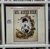 Mr. Acker Bilk With The Leon Young String Chorale ‎– Stranger On The Shore (US 1962)