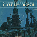 Charles Boyer ‎– "Where Does Love Go" (US 1965)