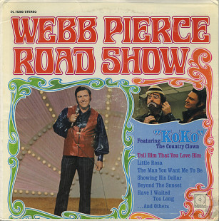 Webb Pierce ‎– Road Show (US 1971)