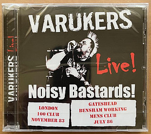 Varukers – Noisy Bastards!