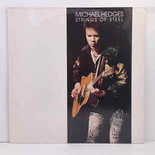 Michael Hedges – Strings Of Steel LP 12" (Прайс 47525)