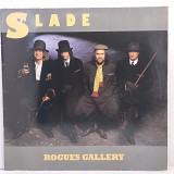 Slade – Rogues Gallery LP 12" (Прайс 47303)