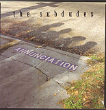 The Subdudes – Annunciation ( USA )