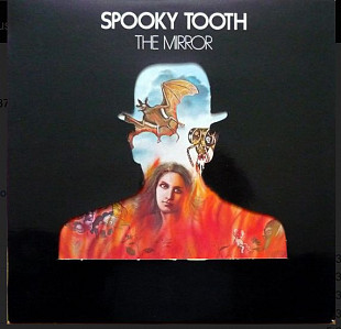 Spooky Tooth – The Mirror (Goodear Records, France, 1974)