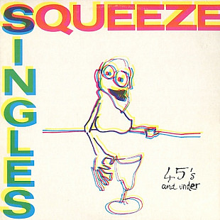 Squeeze – Singles - 45's And Under ( USA )