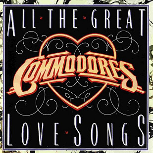 Commodores – All The Great Love Songs ( USA )