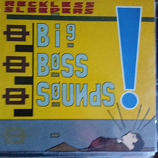 Reckless Sleepers – Big Boss Sounds