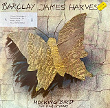 Barclay James Harvest – Mocking Bird - The Early Years