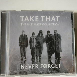 Take That – The Ultimate Collection - Never Forget