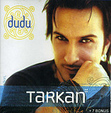 Tarkan – Dudu + 7 Bonus