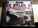 Bob Dylan "Together Through Life" 2009