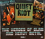 Britny Fox/Quiet Riot/Stryper "The Heroes Of Glam And Heavy Metal Vol.1".