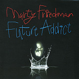 Marty Friedman – Future Addict
