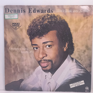 Dennis Edwards – Don't Look Any Further MS 12" 45 RPM (Прайс 47584)