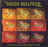 Green Bullfrog 1971 (1991) - The Green Bullfrog Sessions