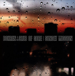 Bohren & Der Club Of Gore – Sunset Mission