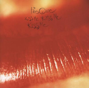 The Cure – Kiss Me Kiss Me Kiss Me