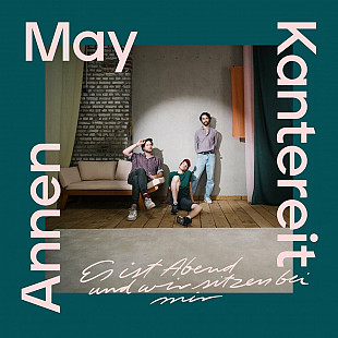 AnnenMayKantereit- Es Ist Abend Und Wir Sitzen Bei Mir.2LP.