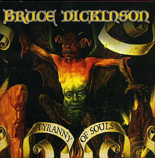 Bruce Dickinson – Tyranny Of Souls /2005/ Mayan Records / Ukraine Лицензия