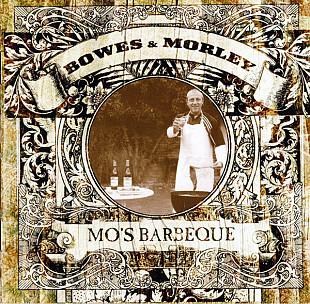 Bowes* & Morley* – Mo's Barbeque